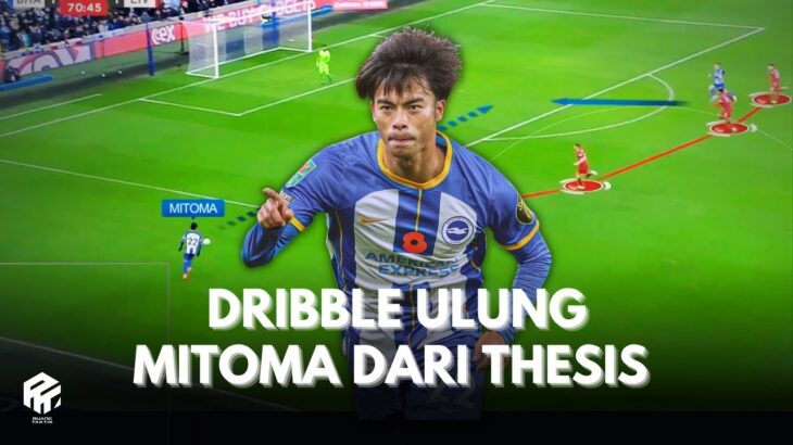 Mitoma Acak-Acak Bek EPL | Gunakan Thesis Pertajam Skill Dribbling