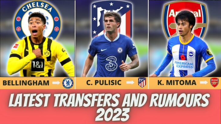 NEW CONFIRMED TRANSFERS AND RUMOURS😱 | Ft. Bellingham, Pulisic, Mitoma…