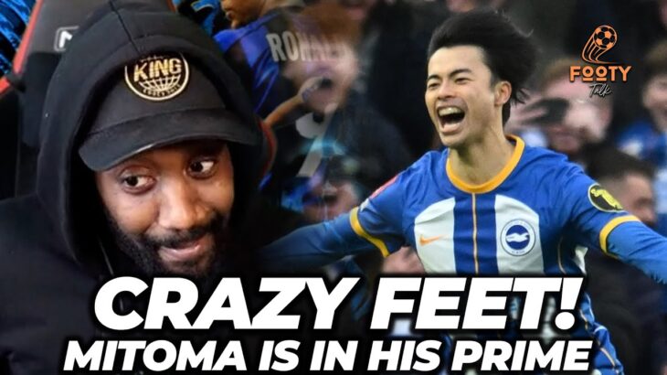 THIS GUY HAS CRAZY FEET! MITOMA IS IN HIS PRIME