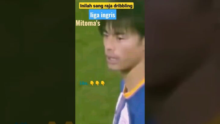 mitoma sang Raja dribbling liga ingris #shortvideo #subscribe #trending #vira #ligainggris2023