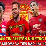 BẢN TIN CHUYỂN NHƯỢNG MU : MU HỎI MUA MITOMA VÀ TIỀN ĐẠO HAY HƠN CẢ MBAPPE. DIỄN BIẾN VỤ KANE TỚI MU