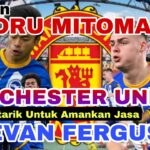 Berita Bola – Bukan Mitoma, Manchester United Kepincut dengan Striker Evan Ferguson Dari Brighton