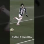 Brighton 4-0 West Ham🔥| All goals highlight | Mitoma score ⚽#shorts