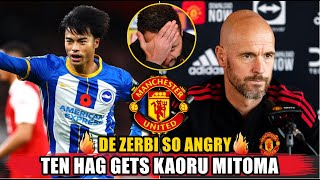 De Zerbi So Angry !! Ten Hag Gets Kaoru Mitoma !! l News l MAN UNITED