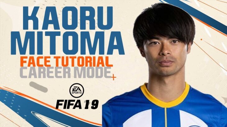 FIFA 19 |  FACE MITOMA KAORU | LATEST SQUAD 23 | FIFA VLPATCH MOD