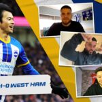 Kaoru Mitoma Has Steele Got It! | Brighton 4-0 West Ham | SEAGULLS SOCIAL – S3 – EP.30