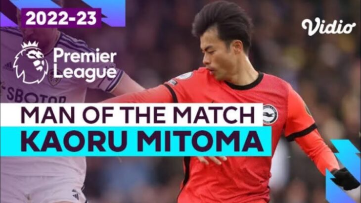 Kaoru Mitoma Man Of The Match vs Leeds United