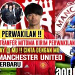 MU KIRIM PERWAKILAN❗️MU Seriusi Tranfer Mitoma📝Sabitzer Stay Di MU🤝Cinta Dengan Manchester😍