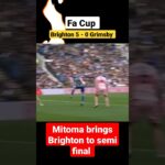 Mitoma brings Brighton to semi final