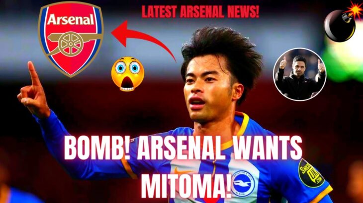 💣🚨RIGHT NOW! ARSENAL IS INTERESTED TO SIGN WITH MITOMA! GOOD NEWS TODAY! ARSENAL NEWS TODAY💣🚨