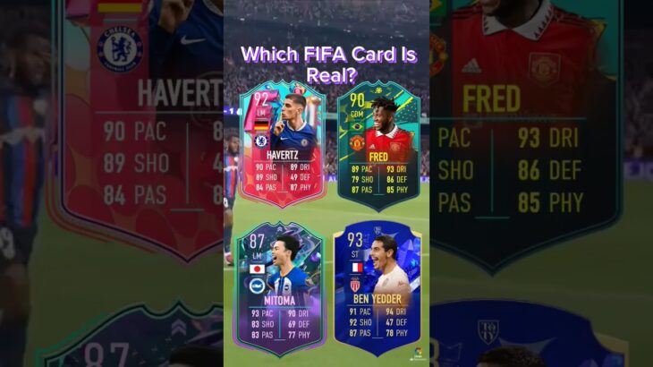 Which Card Is Real? #football #ultimateteam #havertz #fred #mitoma #benyedder