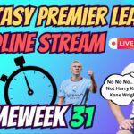 ⚽ FPL GAMEWEEK 31 DEADLINE STREAM | Captain KANE OR MITOMA? | FANTASY PREMIER LEAGUE 2022/23 ⚽