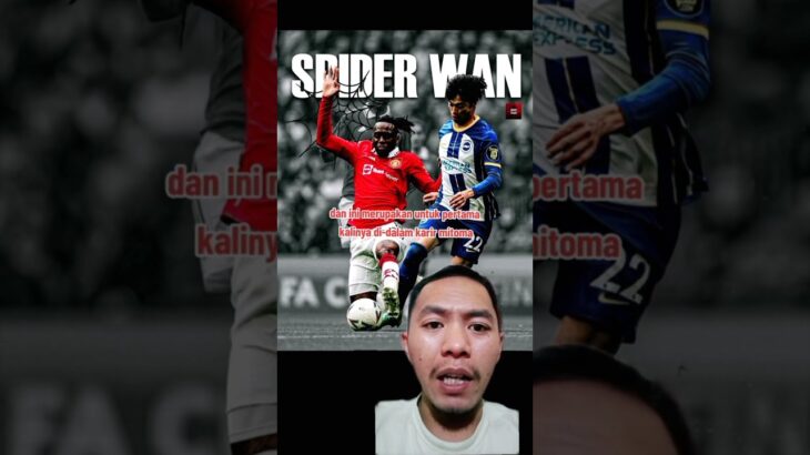 Gara” Spider Wan, Mitoma Raih Rekor Buruk Dlm Karirnya. #manunited #wanbissaka #mitoma #emyu   #mufc