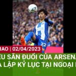 MỤC TIÊU SĂN ĐUỔI CỦA ARSENAL, MITOMA LẬP KỶ LỤC TẠI NGOẠI HẠNG ANH