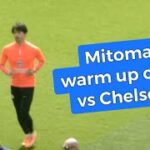 Mitoma warm up cam vs Chelsea 三笘薫 ブライトン vs チェルシー