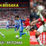 WAN BISSAKA NHẬN MITOMA LÀM CON