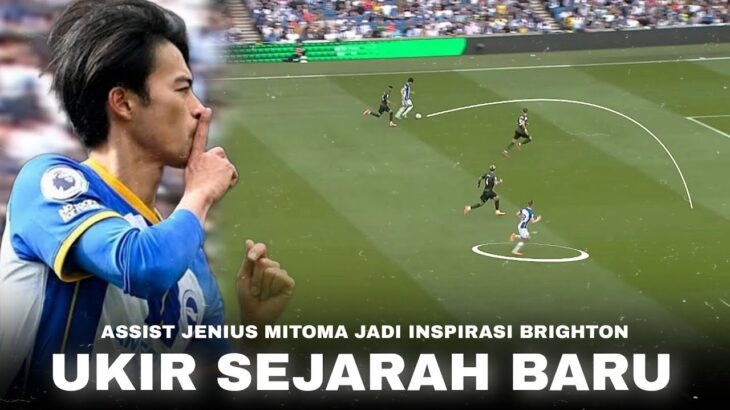 “Bikin Tim Besar Tambah Kesengsem, Assist Jenius Mitoma ..” Brighton Cetak Sejarah Lolos Ke Eropa