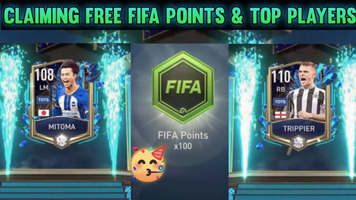 CLAIMING FREE FIFA POINTS AND 108 MITOMA , 110 TRIPPIER // TEAM OF THE SEASON // FIFA MOBILE 23 //