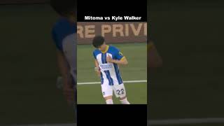 Kaoru Mitoma vs Kyle Walker #battle #mitoma #kylewalker #like #subscribe