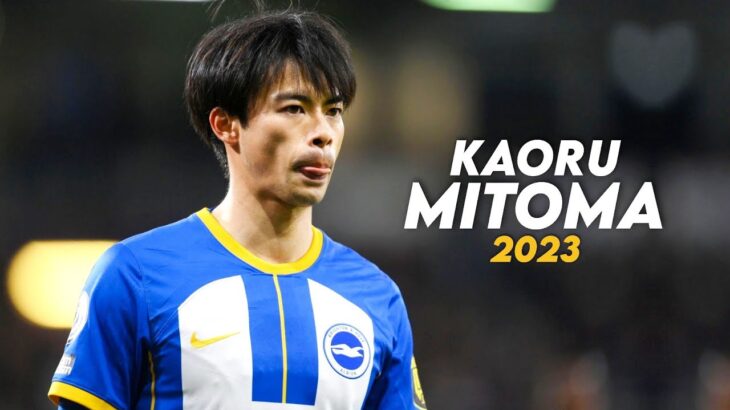 Kaoru Mitoma 2023 – Machine Skills & Goals – HD