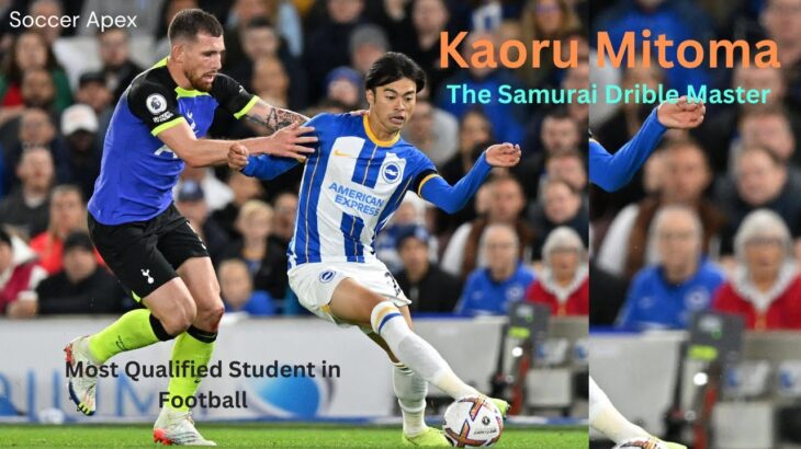 Kaoru Mitoma – The Samurai Drible Master HD