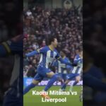 Kaoru Mitoma vs Liverpool Absolutely Amazing skill goal