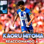 Las Gaviotas vuelan con Kaoru Mitoma / Reaccionando a Mitoma /Jugador Brighton & Hove Albion F. C🔥🔥