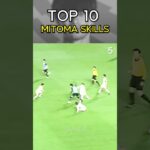 Mitoma Top10 Skills Best Japan Football