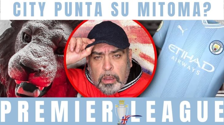 Manchester City: Mitoma nel Mirino! (Stag. 2 Episodio 95)