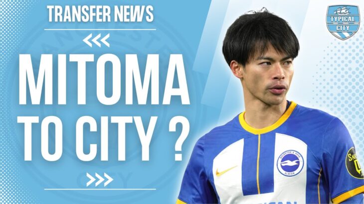 Manchester City to Sign Mitoma? Man City Transfer News