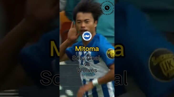 Mitoma solo goal vs Wolves#shortsvideo #shortsviral #english #messi #football