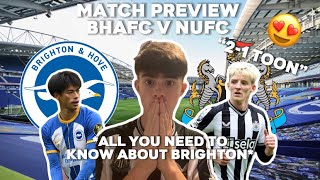 Brighton Vs Newcastle United | Match Preview *MITOMA WILL CAUSE PROBLEMS*