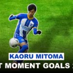 Kaoru Mitoma 🔵 Best Moment Goals 2023