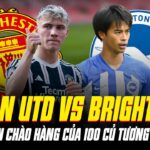 MAN UNITED VS BRIGHTON | RA ĐÂY MÀ XEM MITOMA – 100 CỦ ĐÍCH THỰC ĐẲNG CẤP ĐẾN CỠ NÀO