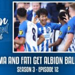 MITOMA AND FATI GET ALBION BALEBING | Albion Obsessed Season 3 Ep. 12 (LIVE)