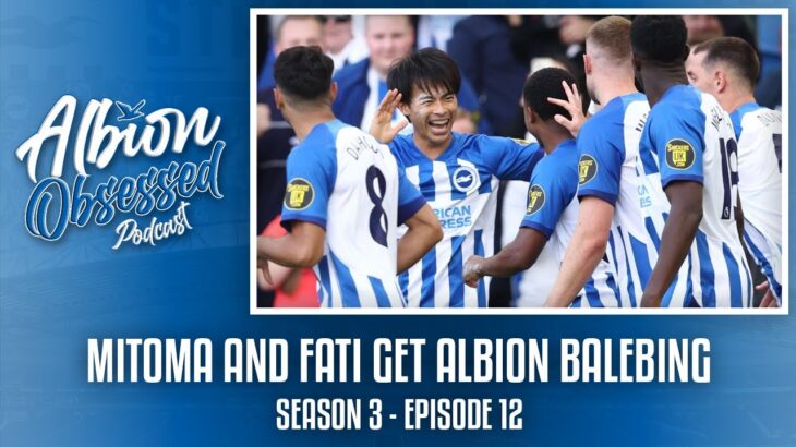 MITOMA AND FATI GET ALBION BALEBING | Albion Obsessed Season 3 Ep. 12 (LIVE)