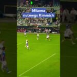 Mitoma nutmegs Kimmich | 三笘薫 vs キミッヒ