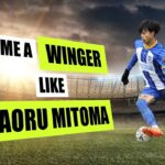 Be a WINGER like Kaoru MITOMA!