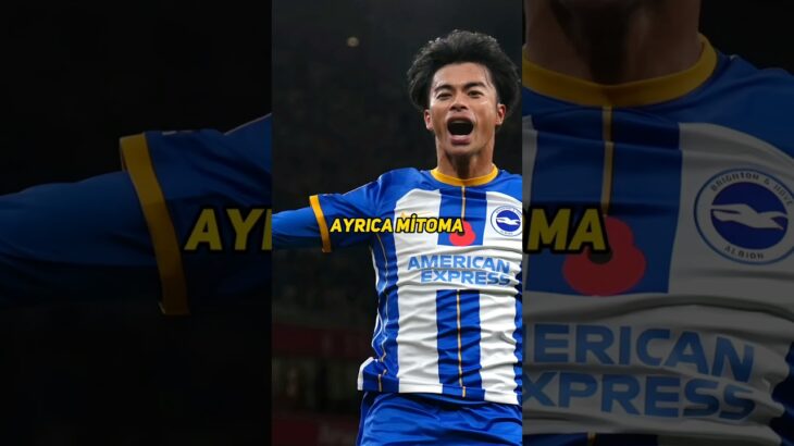 Brighton Kaoru Mitoma’ya 1 gol ve 3 asist için hediye verdi