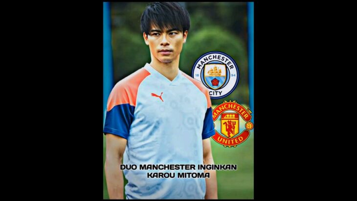 Duo Manchester Inginkan Karou Mitoma. #shorts #viral #ligainggris