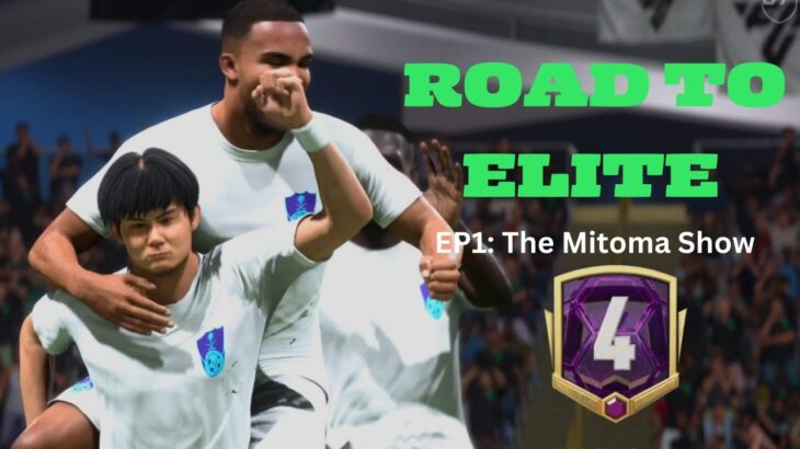 EP1: Division Rivals | ROAD TO ELITE | THE MITOMA SHOW