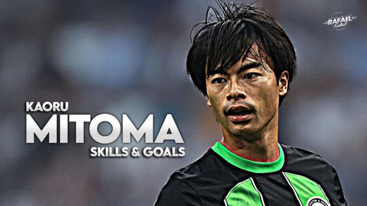 Kaoru Mitoma 2023/2024 – Craziest Skills & Goals – HD