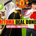 Mitoma Deal Done To Man Utd ✅ Sheikh Jassim Takeover Finally🔥Man Utd New Manager Reveals👌