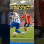 Mitoma elastico skills tutorial || Mitoma elastico 1v1 skills #football #soccer #skills #trending💯💥