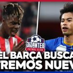 NICO WILLIAMS y MITOMA en ÓRBITA BARÇA, el PRECIO de JOAO FÉLIX, ¿Hay CASO ANSU? y MÁS