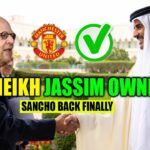 Qataris Takeover Man Utd For 7B£ ✅Sheikh Jassim Welcome👌Mitoma Agree Transfer🔥Sancho Back Confirmed✅