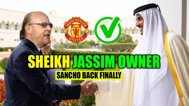 Qataris Takeover Man Utd For 7B£ ✅Sheikh Jassim Welcome👌Mitoma Agree Transfer🔥Sancho Back Confirmed✅