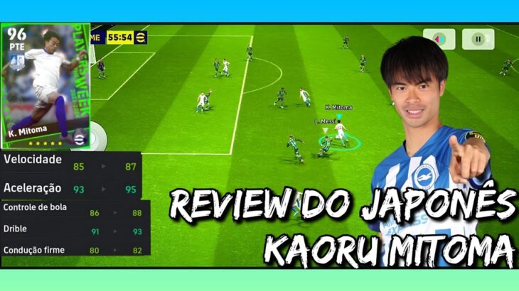 REVIEW DO POTW KAORU MITOMA OVER 96 GAMEPLAY NO EFOOTBALL 2024