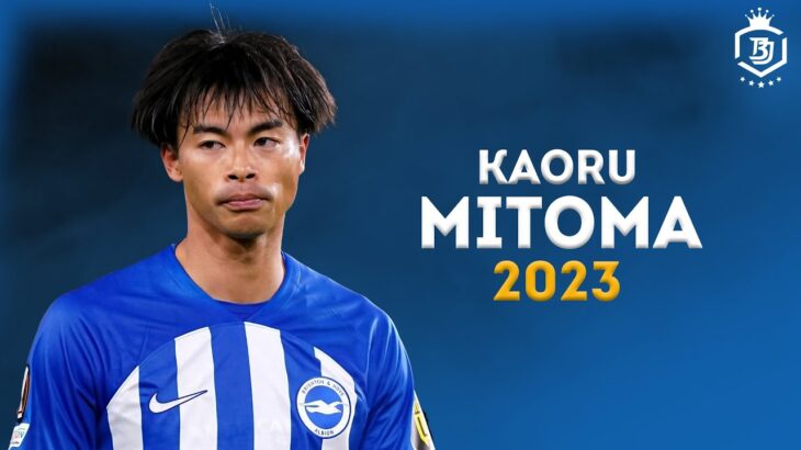 Kaoru Mitoma 三笘 薫 2023 – Magic Dribbling Skills, Goals & Assists | HD