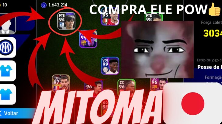 MITOMA, O MELHOR PTE DE GP JÁ COMPROU ELE MANO? NO EFOOTBALL 2024 MOBILE